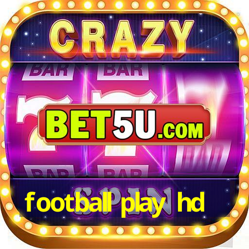 football play hd